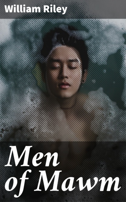 

Men of Mawm