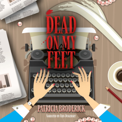 

Dead On My Feet (Unabridged)