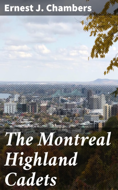 

The Montreal Highland Cadets
