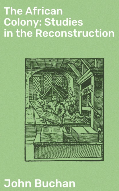 

The African Colony: Studies in the Reconstruction