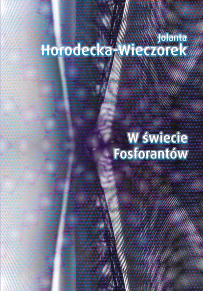 

W świecie Fosforantów