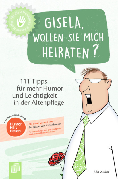 

Kleine Helfer für die Altenpflege: Gisela, wollen Sie mich heiraten