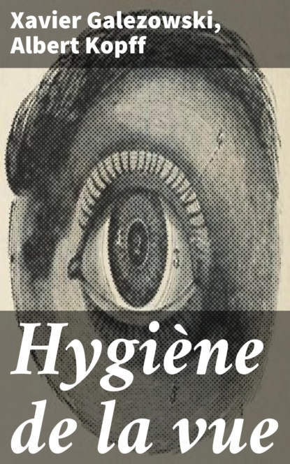 

Hygiène de la vue