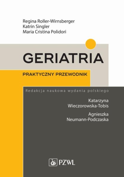 

Geriatria. Praktyczny przewodnik