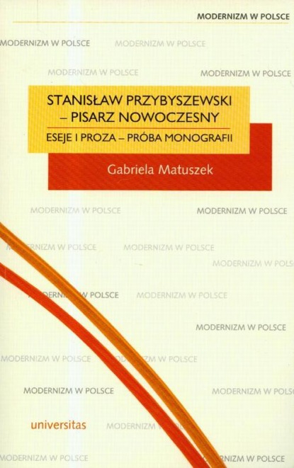 

Stanisław Przybyszewski pisarz nowoczesny