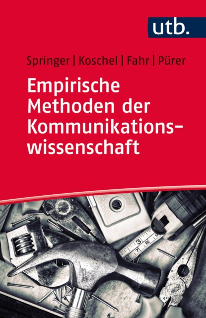 Empirische Methoden der Kommunikationswissenschaft