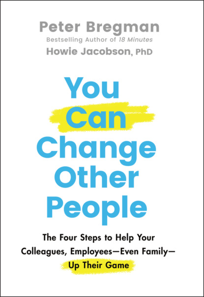 You Can Change Other People - Howie  Jacobson