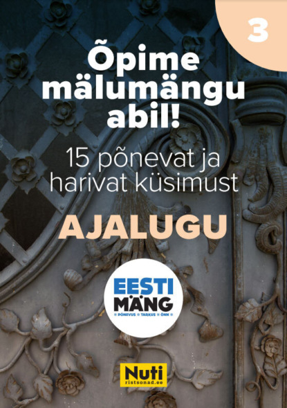 

Õpime mälumängu abil. Eesti mäng. Ajalugu