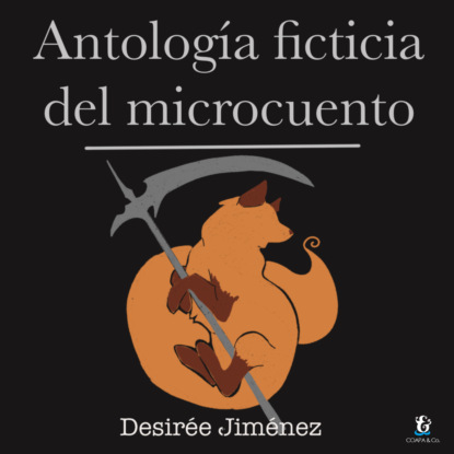 

Antología ficticia del microcuento - Antología del microcuento (Completo)