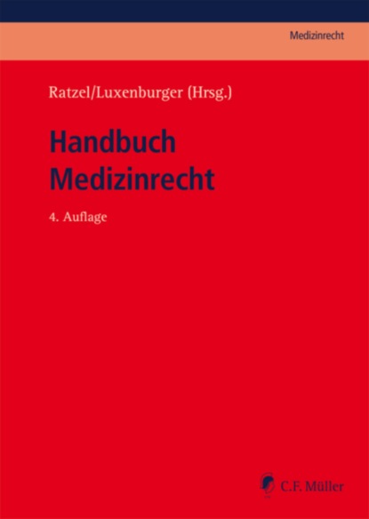 Handbuch Medizinrecht (Thomas Vollmöller). 