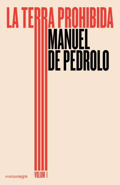 La terra prohibida (volum 1) (Manuel de Pedrolo Molina). 