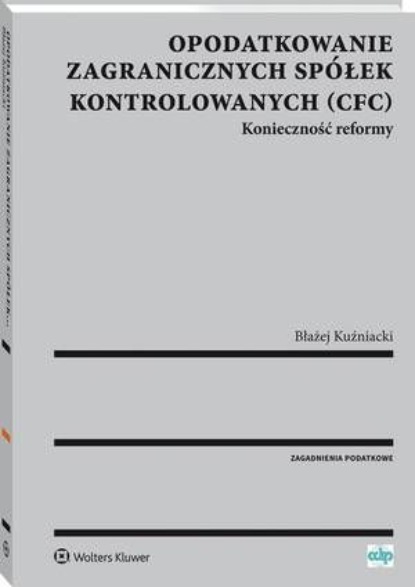

Opodatkowanie zagranicznych spółek kontrolowanych (CFC)