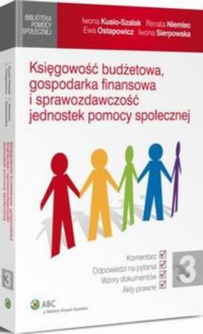 

Księgowość budżetowa, gospodarka finansowa i sprawozdawczość jednostek pomocy społecznej