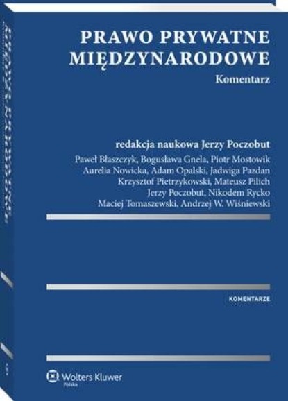 

Prawo prywatne międzynarodowe. Komentarz