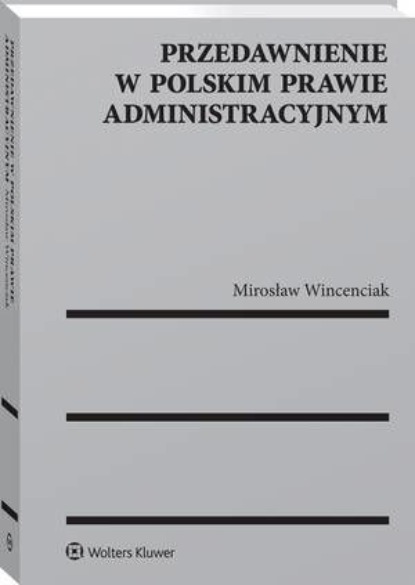 

Przedawnienie w polskim prawie administracyjnym