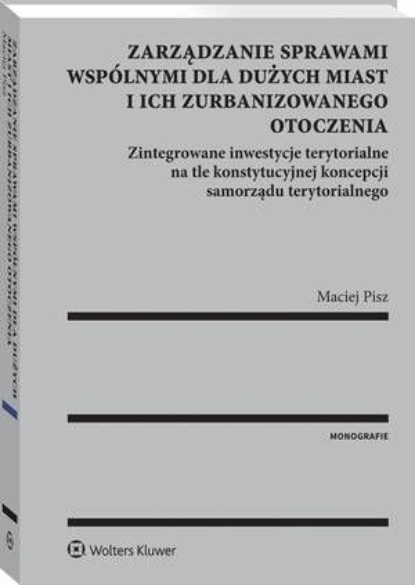 

Zarządzanie sprawami wspólnymi dla dużych miast i ich zurbanizowanego otoczenia