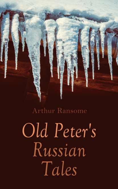 

Old Peter's Russian Tales