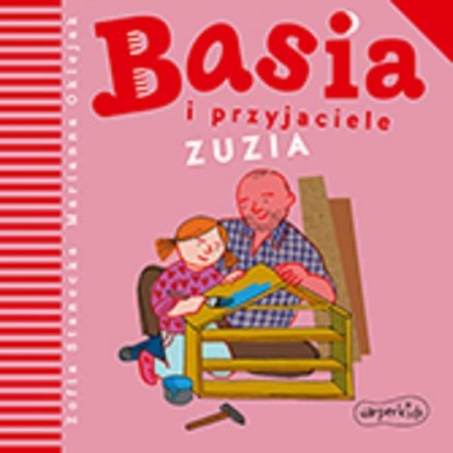 

Basia i przyjaciele. Zuzia