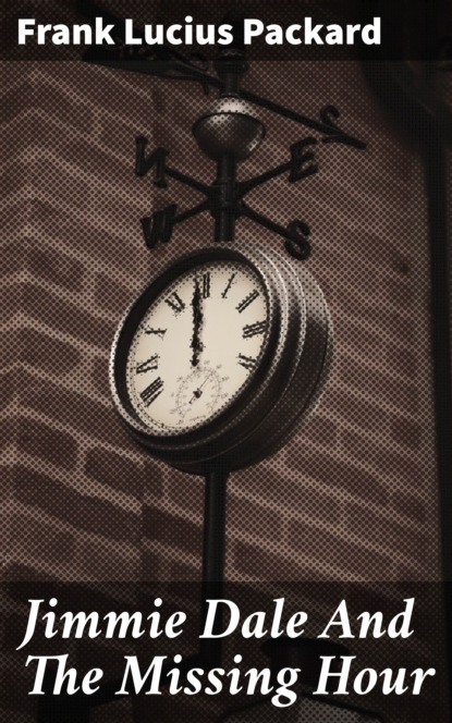 

Jimmie Dale And The Missing Hour