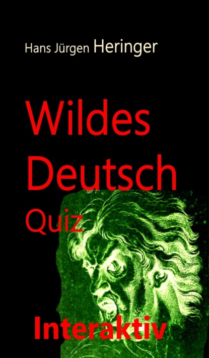 

Wildes Deutsch