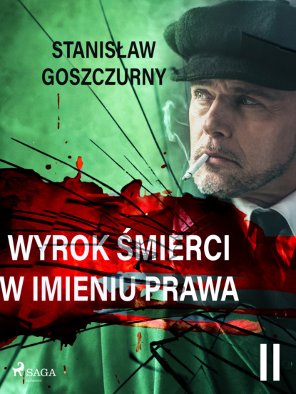 

Wyrok śmierci 2. W imieniu prawa