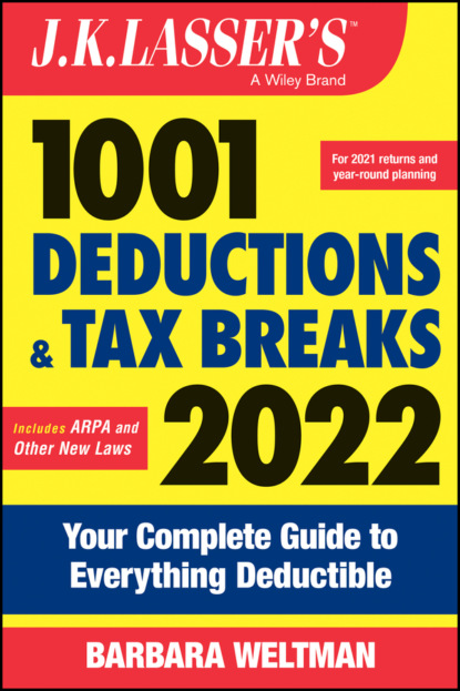J.K. Lasser s 1001 Deductions and Tax Breaks 2022