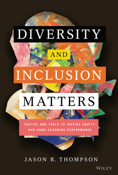 Diversity and Inclusion Matters (Jason R. Thompson). 