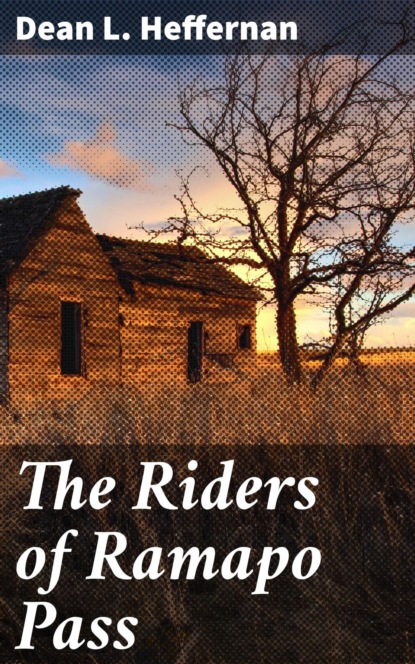 

The Riders of Ramapo Pass