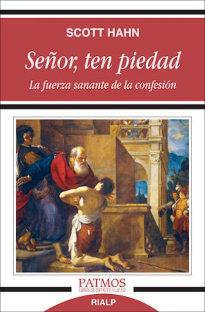 Обложка книги Señor, ten piedad, Scott  Hahn