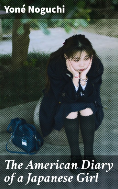 

The American Diary of a Japanese Girl