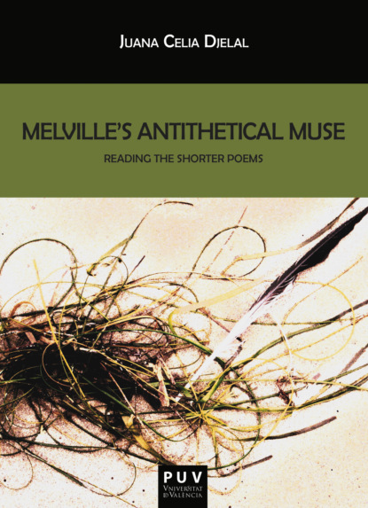 

Melville's Antithetical Muse