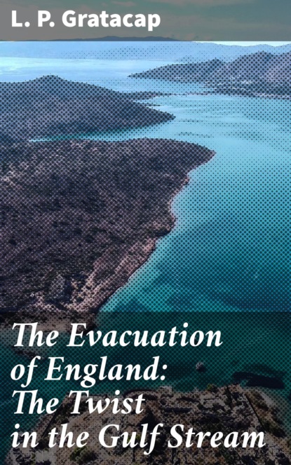 

The Evacuation of England: The Twist in the Gulf Stream