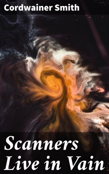 

Scanners Live in Vain