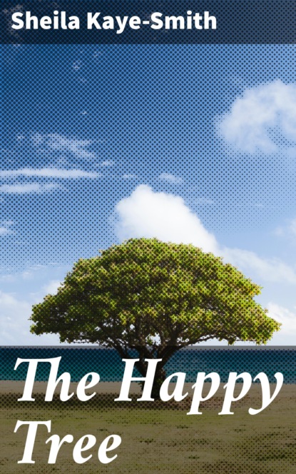 

The Happy Tree