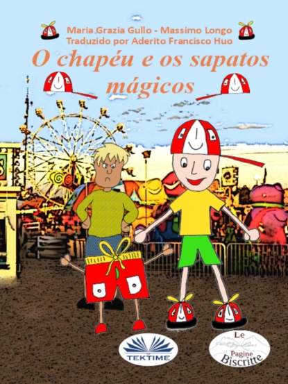 Обложка книги O Chapéu E Os Sapatos Mágicos, Massimo Longo