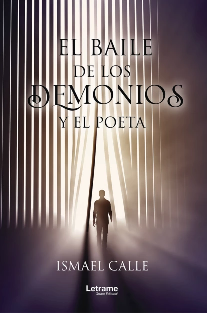 Обложка книги El baile de los demonios y el poeta, Ismael Calle