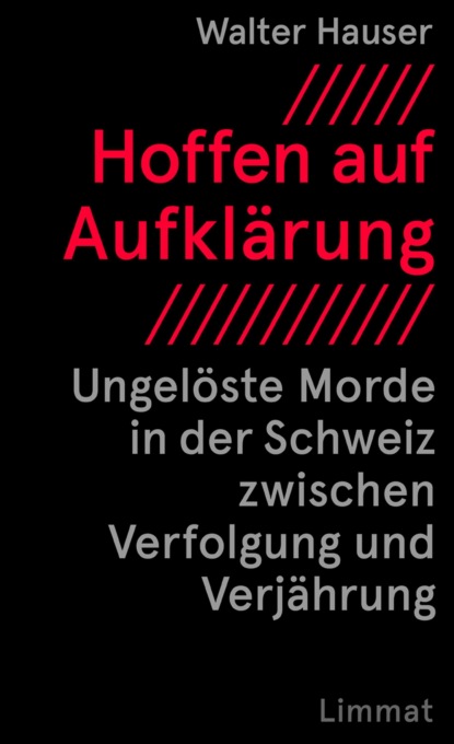 Hoffen auf Aufklärung (Walter Hauser). 