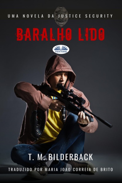 Baralho Lido - Uma Novela Da Justice Security (T. M. Bilderback). 
