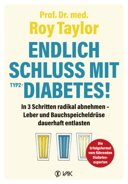 Endlich Schluss mit Typ-2-Diabetes! (Roy Taylor). 