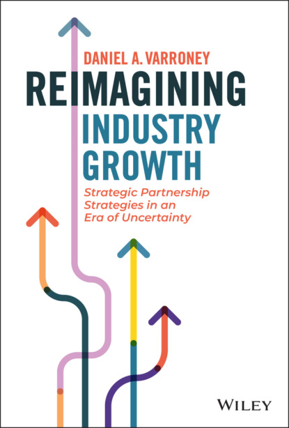Reimagining Industry Growth (Daniel A. Varroney). 