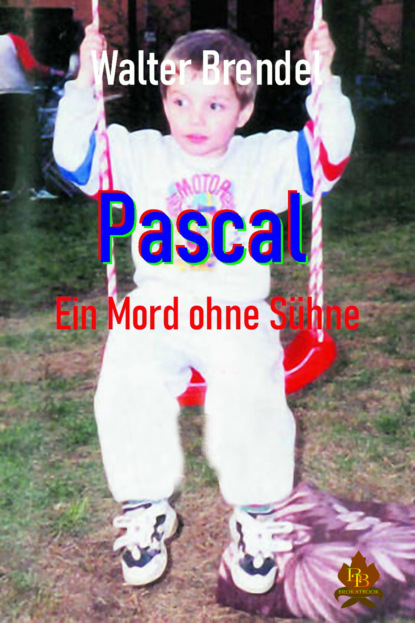 Pascal  Ein Mord ohne S?hne