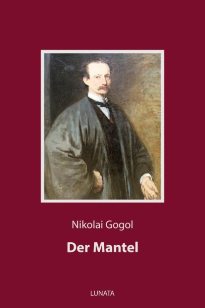 Обложка книги Der Mantel, Nikolai Gogol