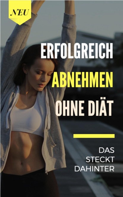 Erfolgreich abnehmen (Brigitte Selina). 