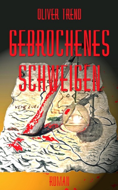 Gebrochenes Schweigen (Oliver Trend). 