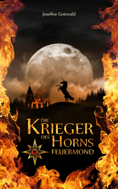 Die Krieger des Horns - Feuermond