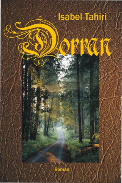 Dorran (Isabel Tahiri). 