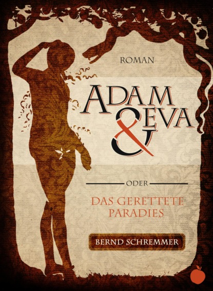 Adam und Eva (Bernd Schremmer). 