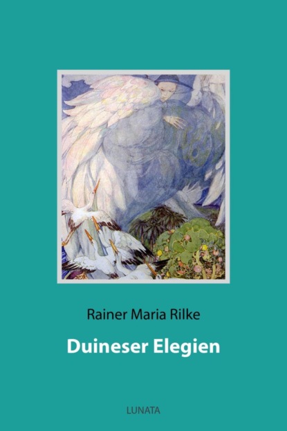 Duineser Elegien (Rainer Maria Rilke). 