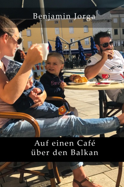 Auf einen Caf? ?ber den Balkan