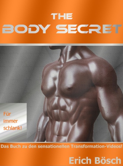 The Body Secret (Erich Bösch). 